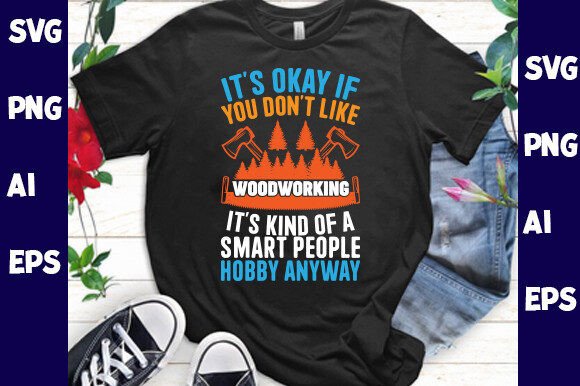 Download It's Okay if You Don't Like Woodworking - Woodworking Collection