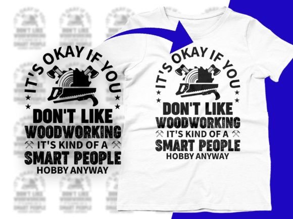 Download It's Okay if You Don't Like Woodworking - Woodworking Collection