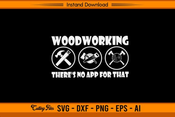 Download Woodworking There's No App for That - Woodworking Collection