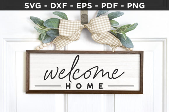 Download Welcome Home SVG - Family Sign SVG - Family sign Collection